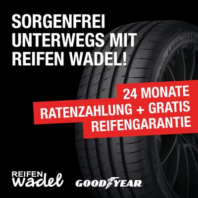 Sorgenfrei unterwegs mit Reifen Wade! - 24 Monate Ratenzahlung + Gratis Reifengarantie