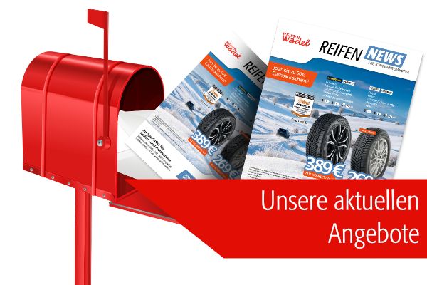 Unsere aktuellen Angebote bei Reifen Wadel in Klagenfurt